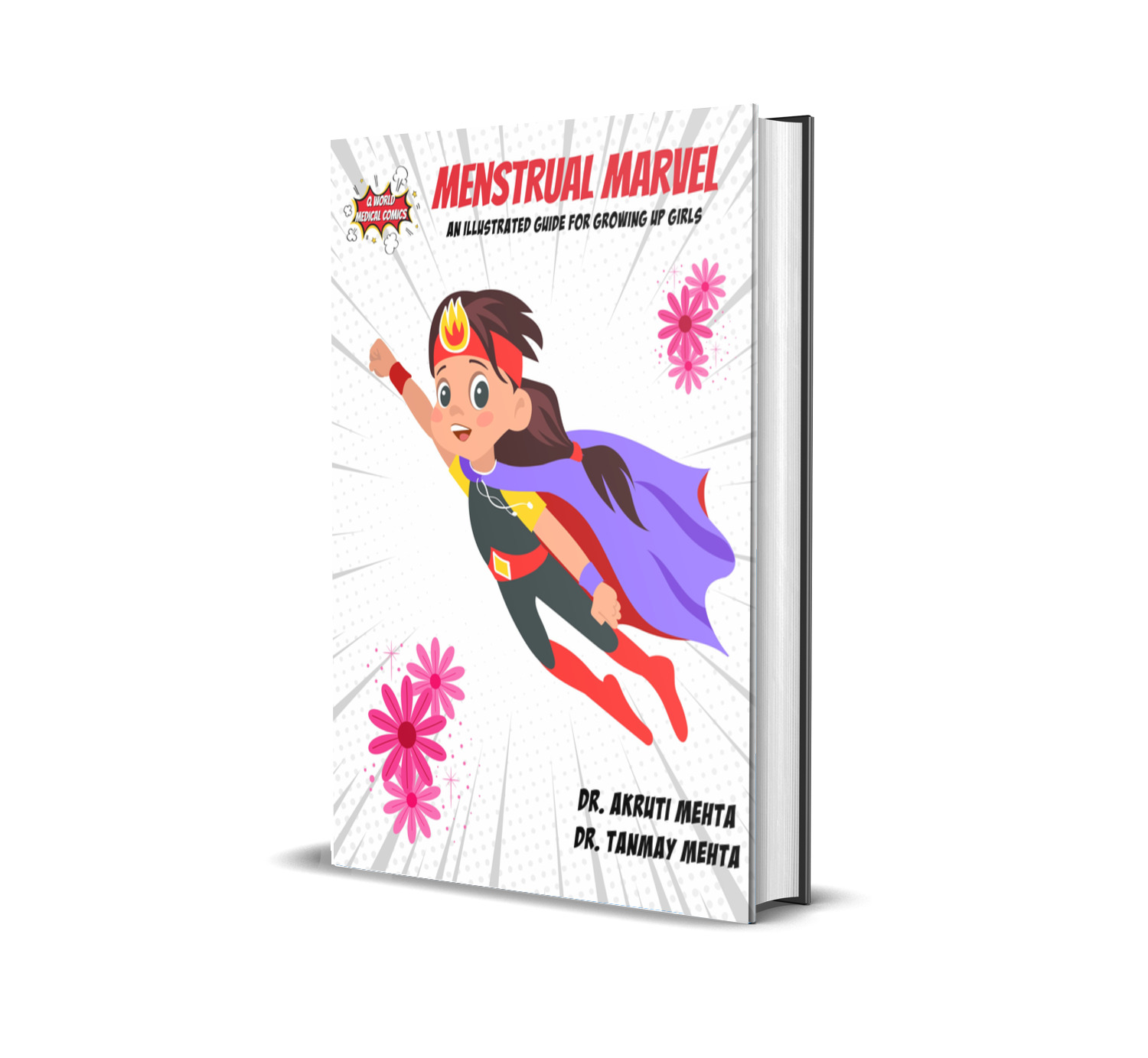 Menstrual Marvel: An illustrated guide for growing up girls